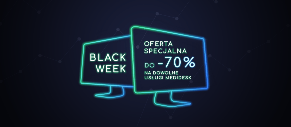 Promocja z okazji Black Week w Medidesk