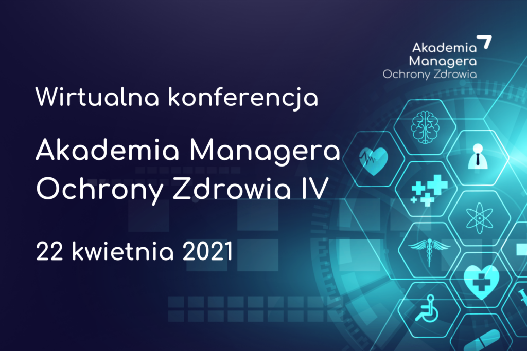 Akademia Managera Ochrony Zdrowia IV